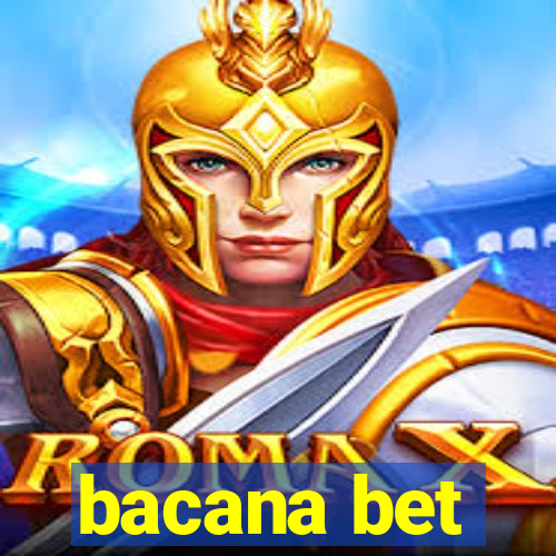 bacana bet