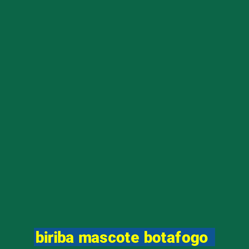 biriba mascote botafogo