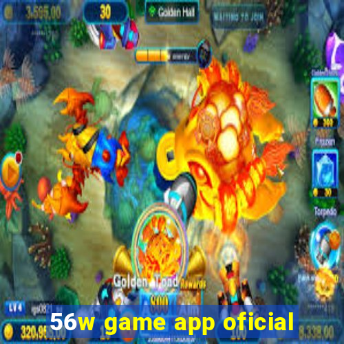 56w game app oficial