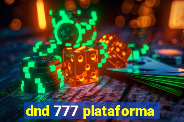 dnd 777 plataforma