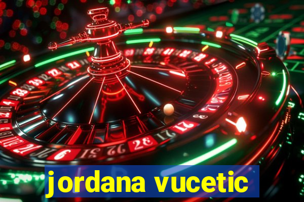 jordana vucetic