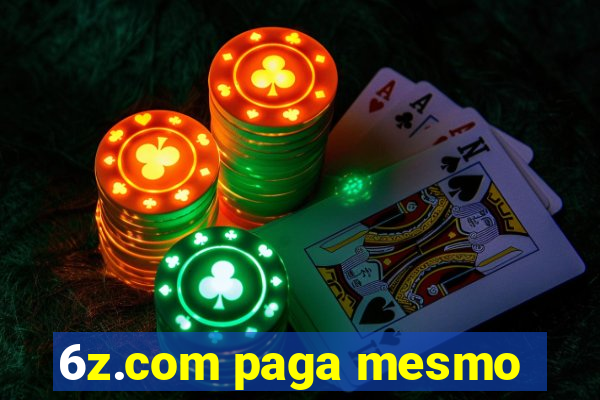 6z.com paga mesmo