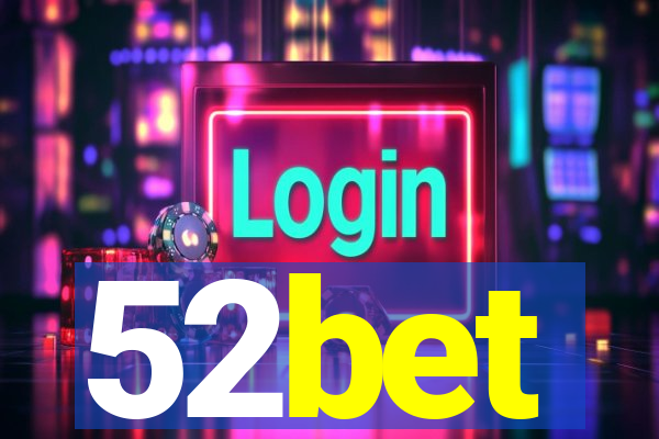 52bet