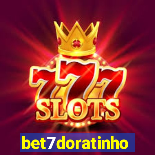 bet7doratinho