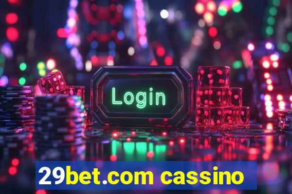 29bet.com cassino