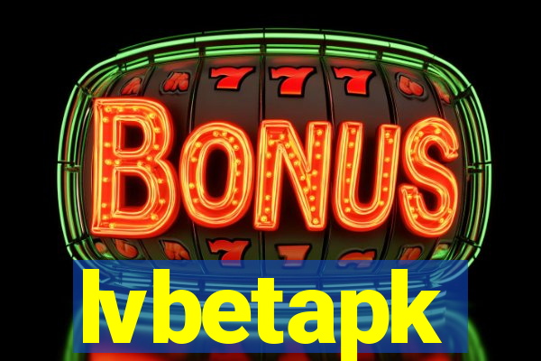 lvbetapk