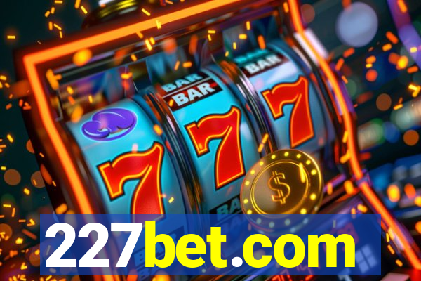 227bet.com