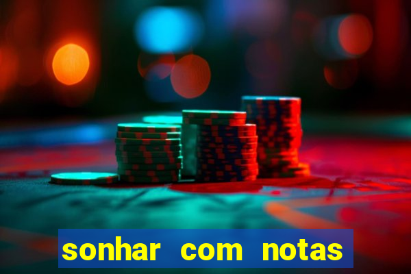 sonhar com notas de 20 reais