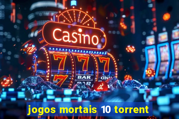 jogos mortais 10 torrent