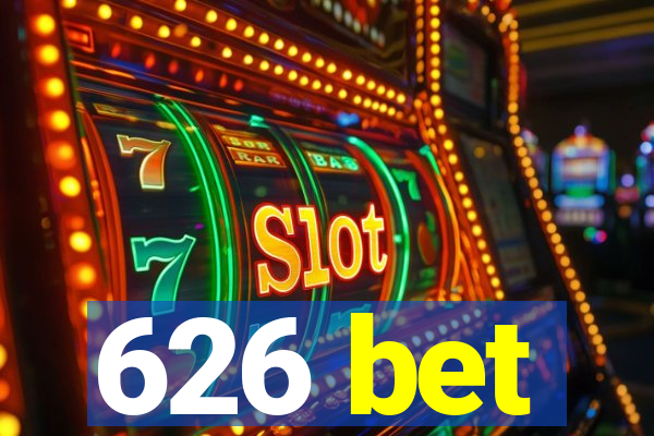 626 bet