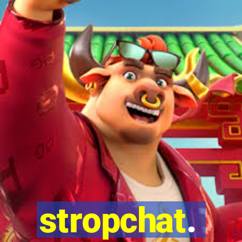 stropchat.