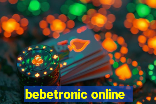 bebetronic online