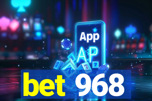 bet 968