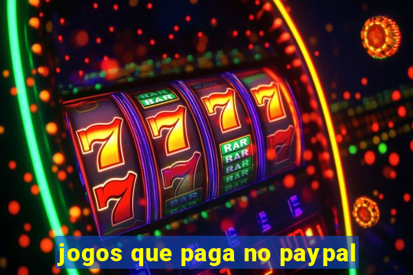 jogos que paga no paypal