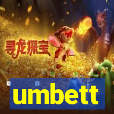 umbett