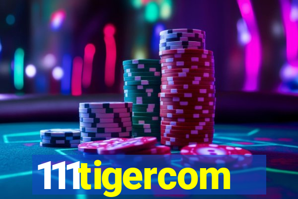 111tigercom