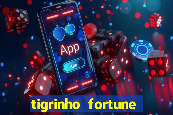 tigrinho fortune dinheiro infinito