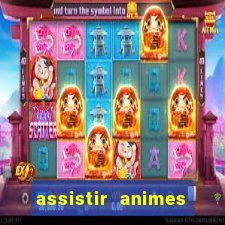 assistir animes online nz