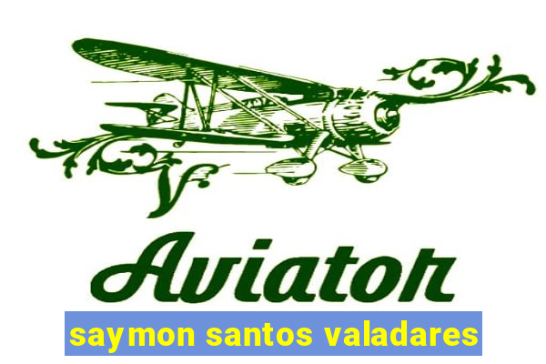 saymon santos valadares