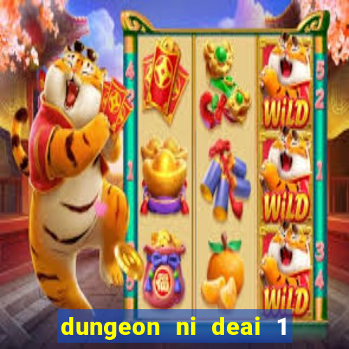 dungeon ni deai 1 temporada dublado