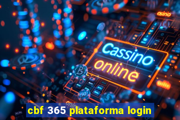 cbf 365 plataforma login