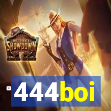 444boi