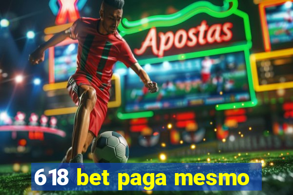 618 bet paga mesmo