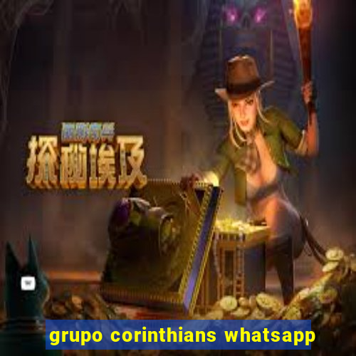 grupo corinthians whatsapp