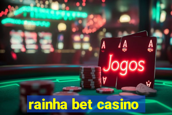 rainha bet casino