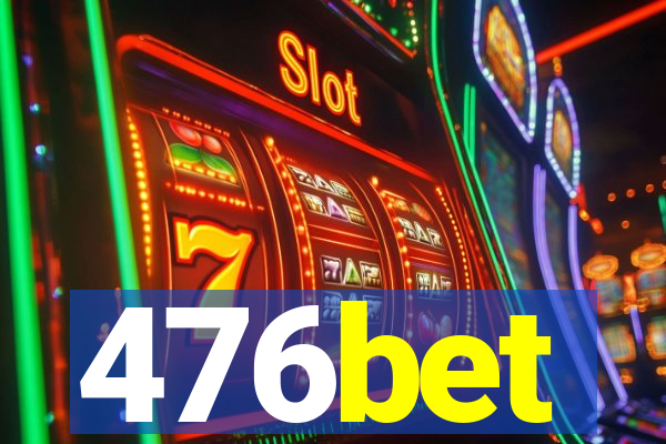 476bet