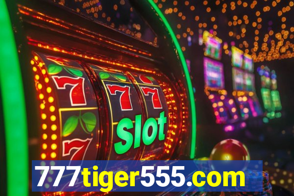 777tiger555.com