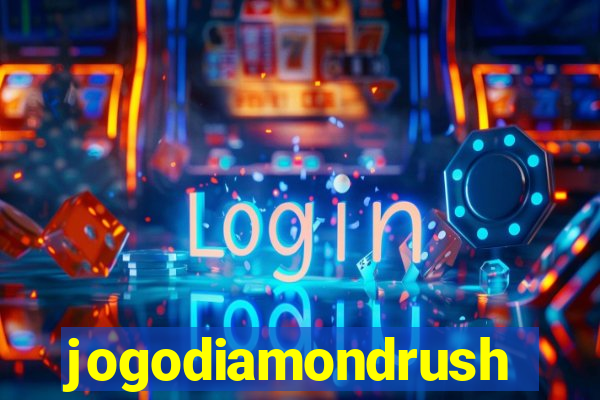 jogodiamondrush