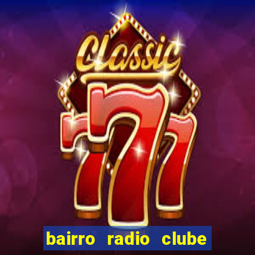 bairro radio clube em santos