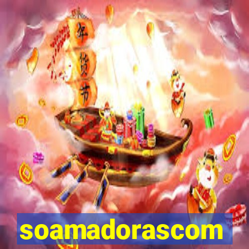 soamadorascom