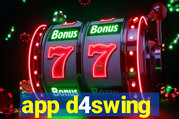 app d4swing