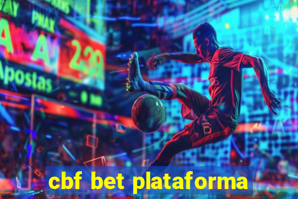 cbf bet plataforma