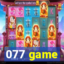 077 game