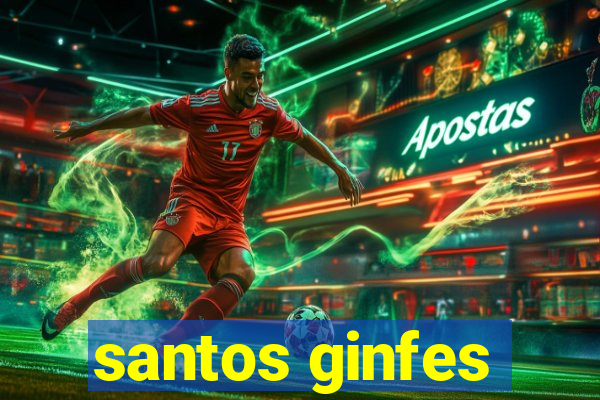 santos ginfes