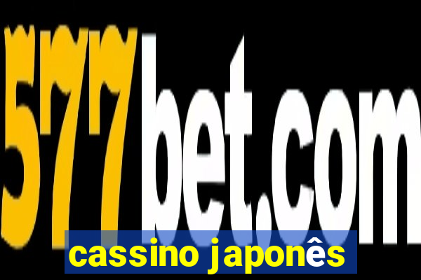 cassino japonês