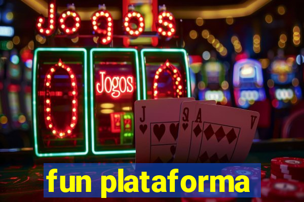 fun plataforma