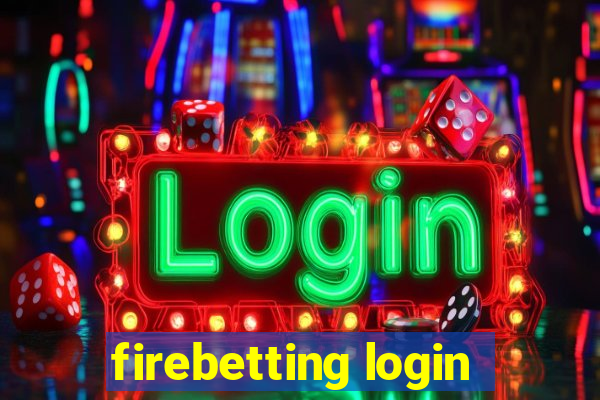 firebetting login