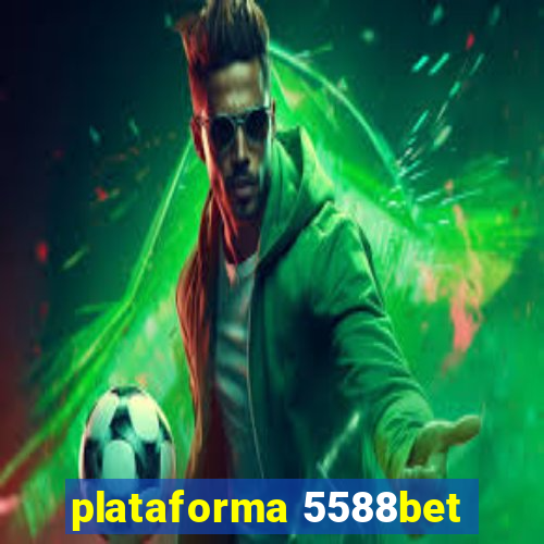 plataforma 5588bet