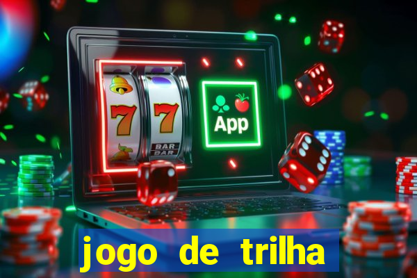 jogo de trilha para imprimir