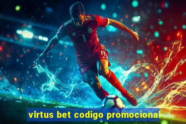 virtus bet codigo promocional