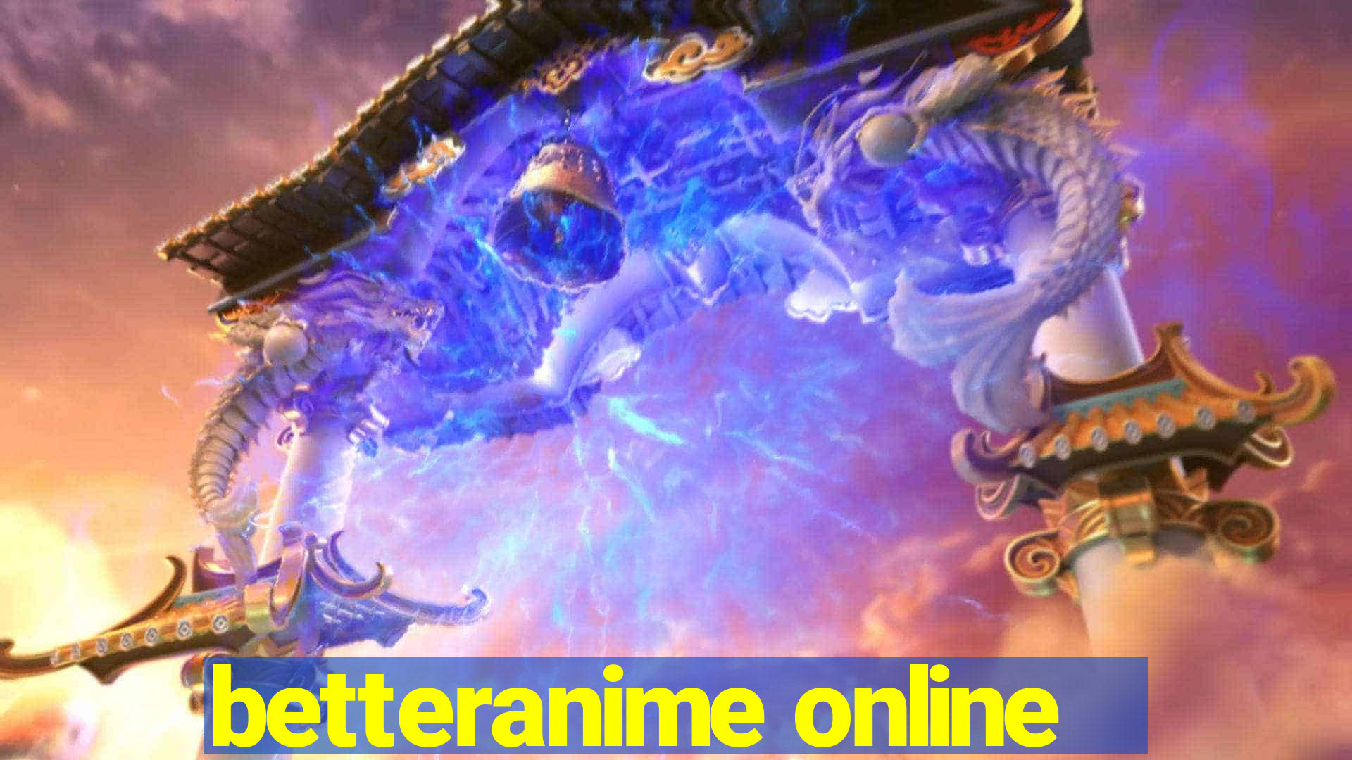 betteranime online