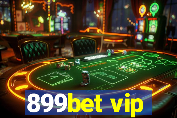 899bet vip