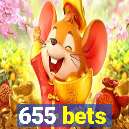 655 bets