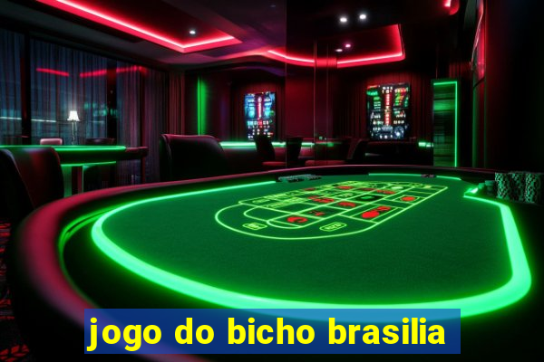 jogo do bicho brasilia