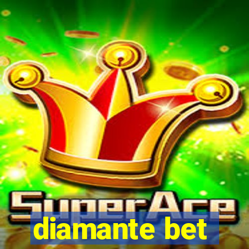 diamante bet