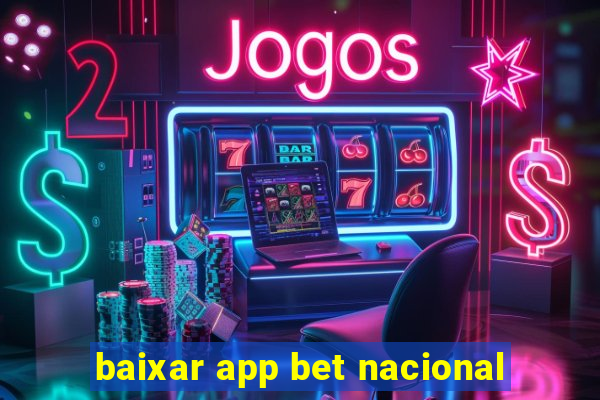 baixar app bet nacional